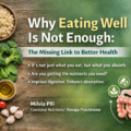 Why Eating Well Is Not Enough: The Missing Link to Better Health